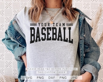 Your Team Baseball SVG,Dxf,Jpg,Png,Eps,Baseball Team Svg,Baseball Template Svg, Baseball Team Cut File Cricut Silhouette, Baseball Shirt Svg