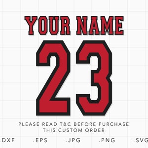 Custom Jersey Number SVG, Dxf, Jpg, Png, Eps, Jersey Name Svg, Jersey Back Svg,Jersey Number Template Svg,Numbers Svg, Custom Name Shirt Svg