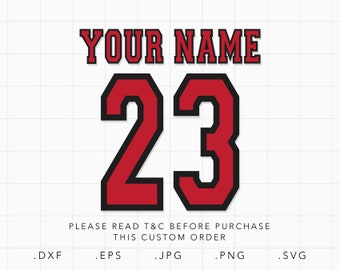 Custom Jersey Number SVG, Dxf, Jpg, Png, Eps, Jersey Name Svg, Jersey Back Svg,Jersey Number Template Svg,Numbers Svg, Custom Name Shirt Svg