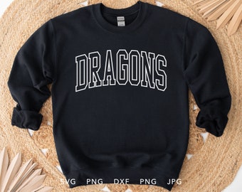 Dragons SVG, PNG, dxf, jpg, eps, Dragons Arched Varsity Silhouette Cameo, Dragons School Mascot Cricut, Dragons Team Spirit Sweatshirt