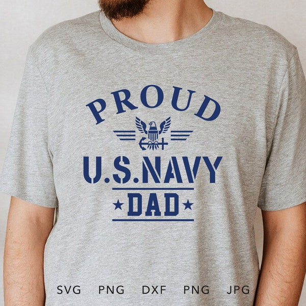 Proud Navy Dad SVG, PNG, DXF, Jpg, Eps, Soldier Home Coming Sublimation, Proud Navy Family Matching Graduation Shirt Cricut, Military Dad