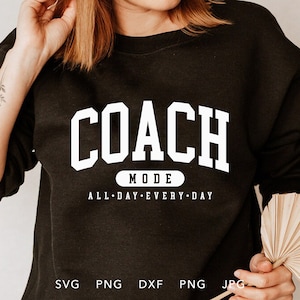 Coach SVG, DXF, PNG, Jpg, Eps, Arched Varsity Coach Cricut Silhouette, Funny Coach Life Shirt Sublimation, Coach Appreciation Gift Cut File