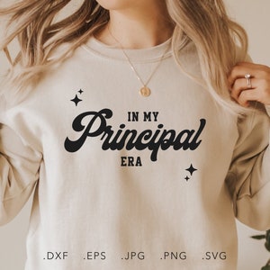 In mijn belangrijkste tijdperk SVG, PNG, DXF, Eps, Jpg, Trendy Principal Shirt Sublimatie, Principal Appreciation Cut File, Cadeau voor Principal Cricut