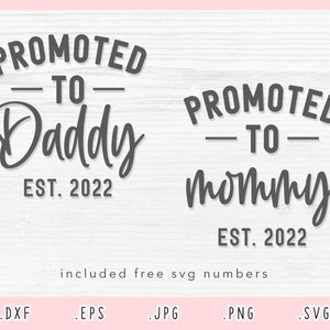 Gepromoveerd tot papa SVG, dxf, jpg, png, eps, gepromoveerd tot mama gesneden bestand Cricut silhouet, papa shirt Svg, mama shirt Svg, familie shirt SVg