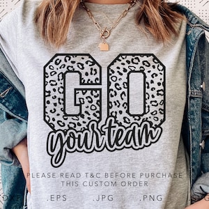 Go Your Team Leopard SVG, Dxf, Jpg, Png, Eps, Custom Mascot Svg, Custom Cut File, School Mascot Svg, Your Team Name Svg, Custom Cricut Cameo