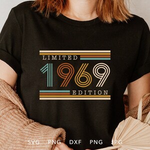 Vintage 1969 Limited Edition SVG, PNG, DXF, Jpg, Eps, Retro Geburtstagsshirt Sublimation, klassischer Geburtstag Cricut, Aged To Perfection Cut File