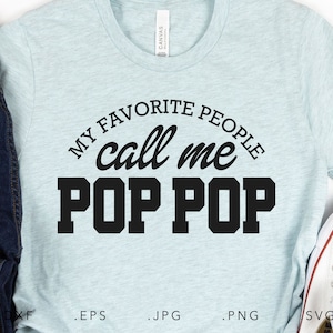 Mein Lieblingsmensch nennt mich Pop Pop SVG DXF Jpg Png Eps, Pop Pop svg, Pop Pop Shirt svg, Geschenk für Pop Pop svg, lieblings Pop Pop svg, Opa