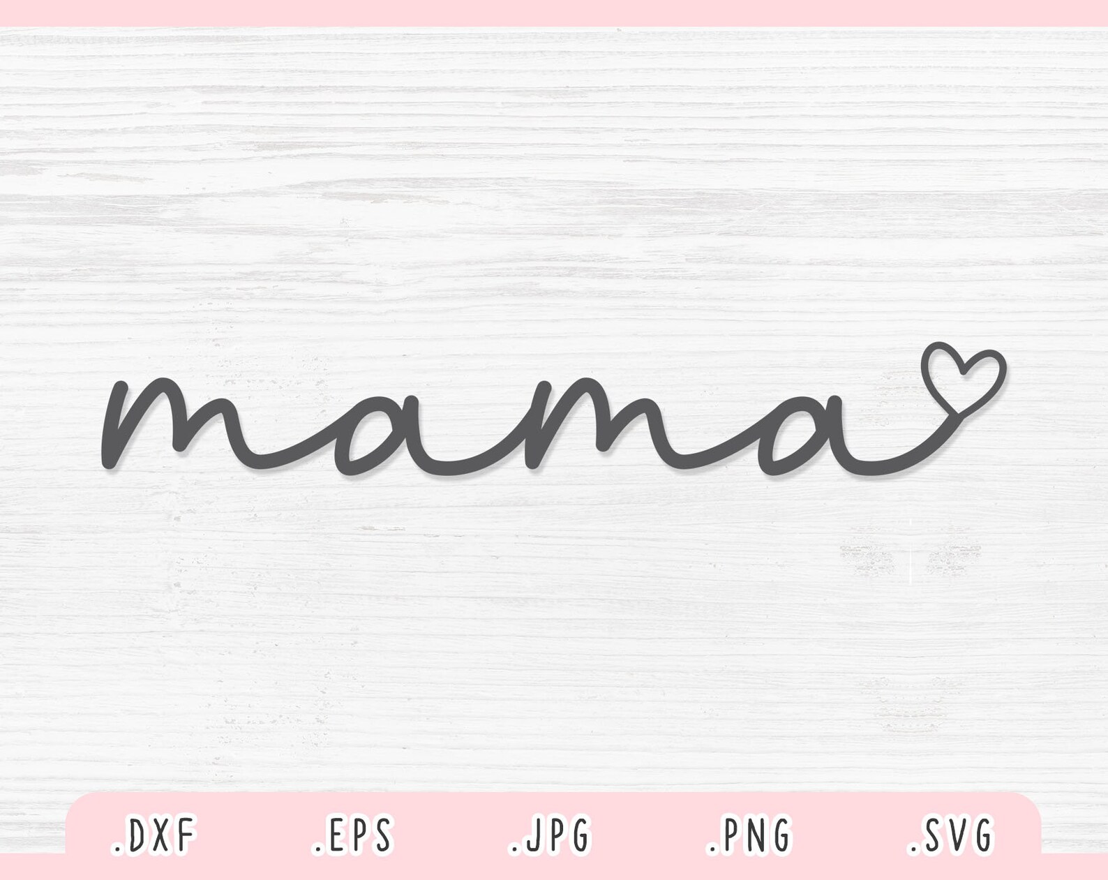 Mama Heart Svgdxf Jpg Png Eps Mother Svg Mama Cut File - Etsy