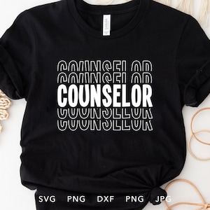 Counselor SVG, DXF, PNG, Jpg, Eps, Trendy Counselor Cricut Silhouette, First Day of School Counselor Shirt Sublimation, Teacher Cut File