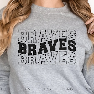 Braves Stacked Varsity SVG, PNG ,dxf, jpg, eps, Braves Wavy Sublimation, Braves School Team Mascot, Braves Silhouette, Braves Cut File