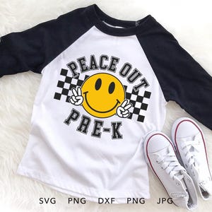 Peace Out Pre-K SVG, PNG, Eps, Dxf, Divertente maglietta per l'ultimo giorno di scuola pre-scuola materna stampata a sublimazione, Addio scuola materna Cricut, Laurea pre-scuola materna