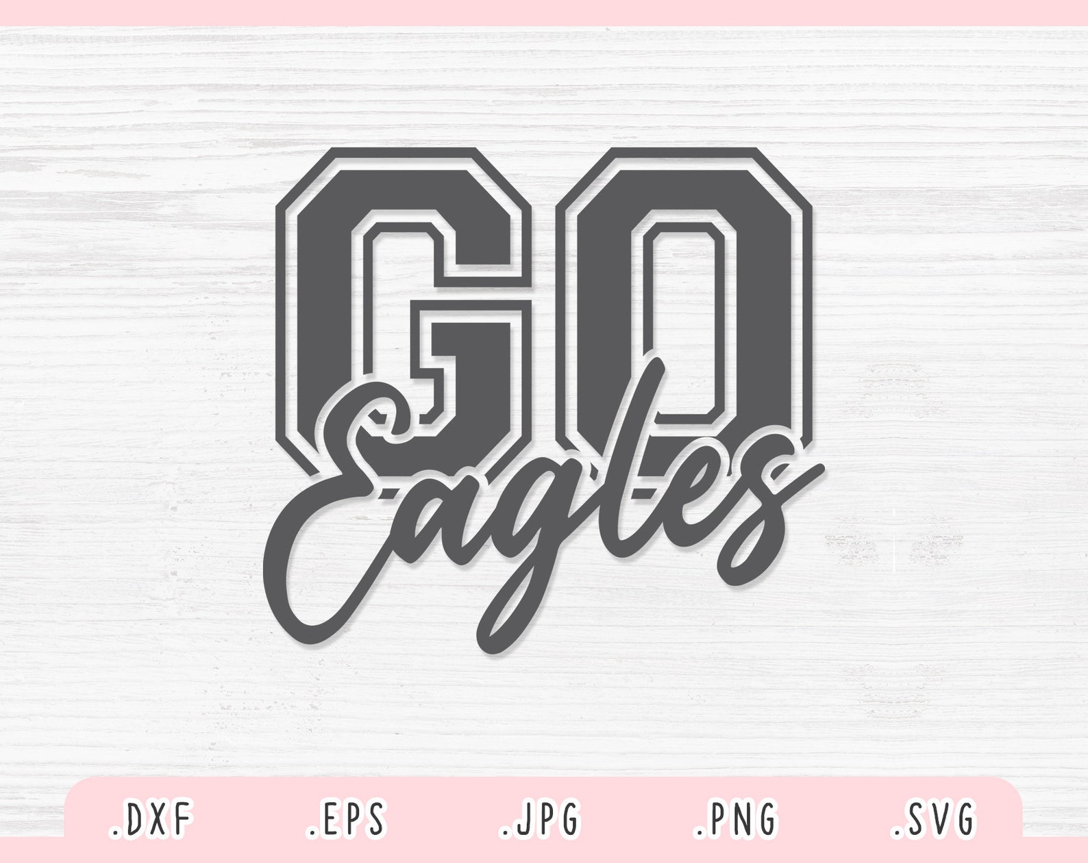 Go Eagles SVG DxfJpgPngEps Eagles Mascot Svg Eagles Cut | Etsy