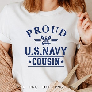 Orgulhoso Primo da Marinha SVG, PNG, DXF, Jpg, Eps, Sublimação de Volta para Casa do Soldado, Camisa de Graduação Combinando da Família da Marinha Orgulhosa Cricut