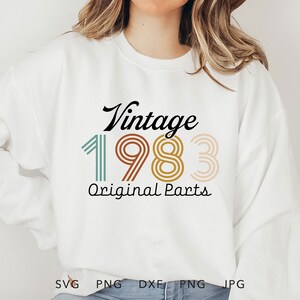 Peças originais vintage 1983 SVG, PNG, DXF, Jpg, Eps, sublimação de camisa de aniversário retrô, cricut de aniversário clássico, arquivo de corte envelhecido com perfeição