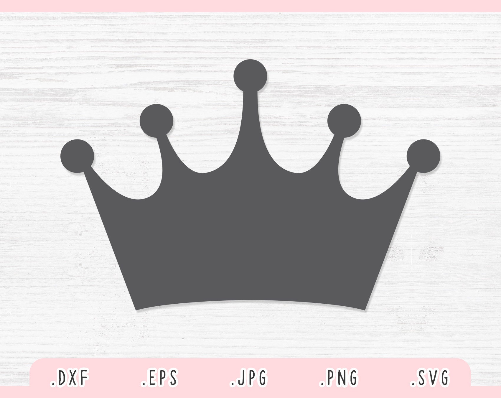 Crown Svg Dxf Png Eps Crown Vector Crown Clipart Etsy