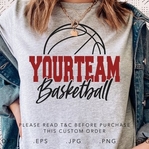 Your Team Basketball SVG, Dxf, Jpg, Png, Eps, Basketball Svg, Basketball Template Svg, Basketball Team Cut File Cricut, Basketball Shirt Svg