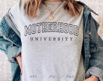Moeder Hood Universiteit SVG, Dxf, Jpg, Png, Eps, Moederschap Cricut Silhouet, Moeder Svg, Mama Svg, Mama Shirt Svg, Moeder Leven Svg, Mama Leven Svg