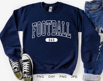 Football Dad SVG, PNG, Jpg, Dxf, Eps, Arched Varsity Football Dad Sweatshirt Sublimation, Trendy Football Dad Cricut, Proud Football Dad