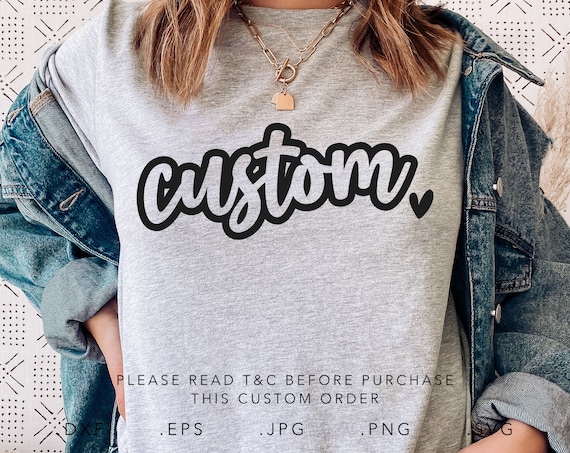 Custom SVG, Dxf, Jpg, Png, Eps, Custom Name Svg, Custom Cut File, Custom School Team Name Svg, Custom Cricut, Custom Mascot Shirt SVG