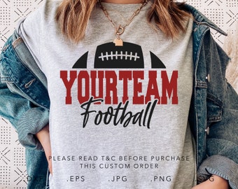 Your Team Football SVG, Dxf, Jpg, Png, Eps, Football Template Svg, Football Team Cut File Cricut, Football Shirt Svg, Custom Football Svg