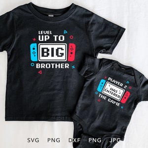 Lustiger Gamer Level Up to Big Brother SVG, PNG, Eps, Dxf, Jpg, befördert zum Big Brother Shirt Sublimation, Brüder passende Geschenkidee Cricut