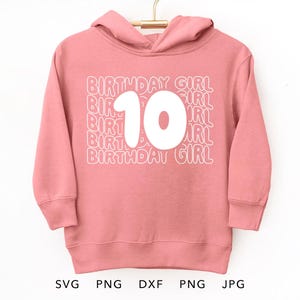 10 Jahre alt SVG, PNG, Eps, Dxf, Jpg, 10 Geburtstag Mädchen Shirt Sublimation, 10 Jahre altes Mädchen Geschenk Cricut, 10 Jahre altes Mädchen Schnittdatei