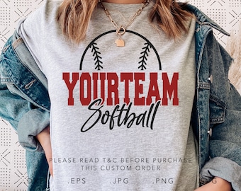 Your Team Softball SVG, Dxf, Jpg, Png, Eps, Softball Template Svg, Softball Team Cut File Cricut, Softball Shirt Svg, Custom Softball Svg
