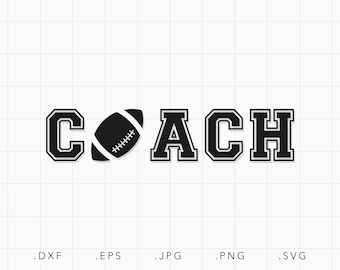 Football Coach SVG, Dxf, Jpg, Png, Eps, Football Coach Cut File Cricut Silhouette, Coach Svg, Coach Shirt Svg, Football SVG, Coaching Svg