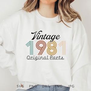Vintage 1981 originele onderdelen SVG, PNG, DXF, Jpg, Eps, Retro verjaardag shirt sublimatie, klassieke verjaardag Cricut, leeftijd tot perfectie gesneden bestand