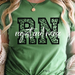 Registered Nurse Leopard SVG, Dxf, Jpg, Png, Eps, Nurse Cut File Cricut Silhouette, Nurse Svg, Nurse Paramedic Shirt Svg, Nurse Life SVG