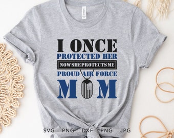 Proud Air Force Mom SVG, PNG, DXF, Jpg, Eps, Air Force Mama Shirt Sublimation, Soldier Home Coming Cricut Silhouette, Military Mom Cut File