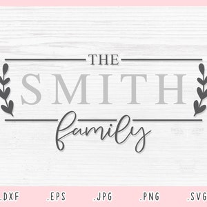 Familie Monogram SVG, Monogram SVG, DXF, Jpg, Png, Eps, Familie Achternaam Svg, Achternaam Svg, Familie Teken Cut File voor Cricut en Silhouette