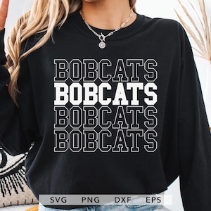 Bobcats SVG, PNG, dxf, eps, Stacked Block Letter Bobcats Shirt Design Sublimation, Bobcats Team Spirit School Cricut