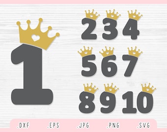 Crown Number SVG, Dxf, Jpg, Png, Eps, Crown Number Vector, Numbers Svg, Crown Number Cut File for Cricut and Silhouette, Princess Number Svg