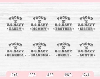 US Navy Family Bundle Svg, Eps, Dxf, Jpg, Png, Navy Mom Svg, Navy Dad Svg, Proud US Navy Family Svg, Proud Military Family Svg, Home Coming