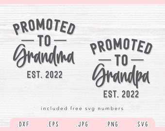 Promoted To Grandma SVG, Dxf, Jpg, Png, Eps, Promoted To Grandpa Cut File Cricut Silhouette,Grandma Shirt Svg, Grandpa Shirt Svg, Family SVg