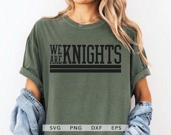 Wir sind Ritter SVG, PNG, EPS, dxf, Ritter Team Maskottchen Sublimation, Ritter Geist Shirt Design, Ritter Schule Sport Schnittdatei