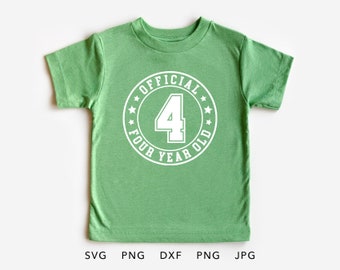 Official 4 Year Old SVG, PNG, Eps, Dxf, Jpg, 4th Birthday Shirt Sublimation, Four Years Old Birthday Cricut, Cool Fourth Birthday Gift