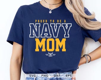 Proud To Be A Navy Mom SVG, PNG, Cricut Cut File (Digital Download)