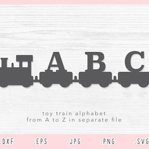 Alphabet SVG, Alphabet Toy Train Svg, A to Z Train Svg, Alphabet Cut File for Cricut, Png, Dxf, Vector, Eps, Jpg, Toy Train Alphabet SVG