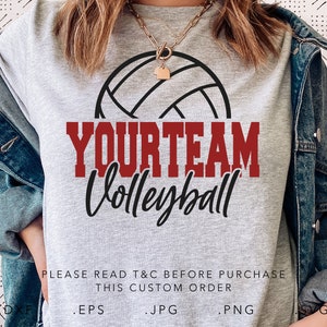 Your Team Volleyball SVG,Dxf,Jpg,Png, Eps, Volleyball Template Svg, Volleyball Team Cut File Cricut, Volleyball Shirt Svg, Custom Volleyball