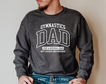 Gymnastics Dad SVG, DXF, PNG, Jpg, Eps, Arched Varsity Font Gymnastics Dad Sublimation Design, Loud And Proud Gymnastics Dad Cricut