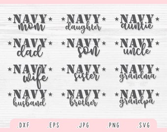 US Navy Family Bundle Svg, Eps, Dxf, Jpg, Png, Navy Mom Svg, Navy Dad Svg, Proud US Navy Family Svg, Proud Military Family Svg, Home Coming