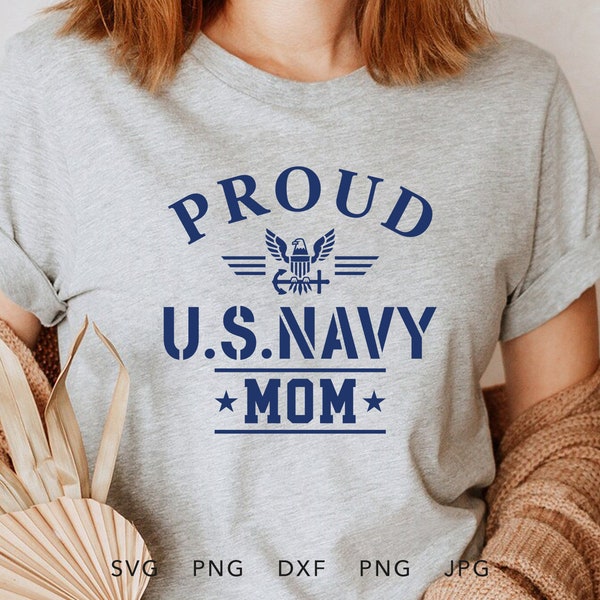 Proud Navy Mom SVG, PNG, DXF, Jpg, Eps, Soldier Home Coming Sublimation, Proud Navy Family Matching Graduation Shirt Cricut, Military Mom