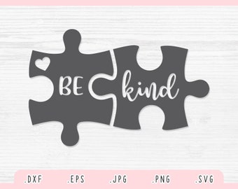 Be Kind SVG,Dxf,Jpg,Png,Eps, Autism Svg, Be Kind Cut File Cricut Silhouette, Kindness Svg, Autism Awareness Svg,Be Kind Shirt Svg,Puzzle Svg
