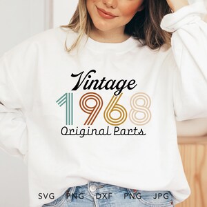 Vintage 1968 Originalteile SVG, PNG, DXF, Jpg, Eps, Retro Geburtstagsshirt Sublimation, klassischer Geburtstag Cricut, Age To Perfection Cut File