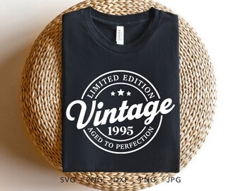 Vintage 1995 Aged To Perfection SVG, PNG, DXF, Jpg, Eps, Retro Birthday Shirt Sublimation, Classic 90's Generation Cricut, Made In 1995
