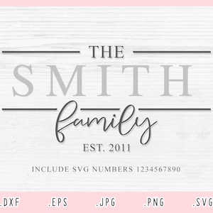 Family Monogram SVG, Monogram SVG, DXF, Jpg, Png, Eps, Family Last Name Svg, Last Name Svg, Family Sign Cut File for Cricut and Silhouette