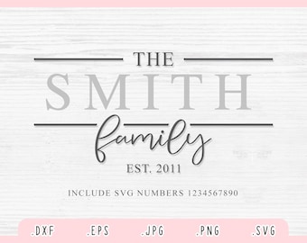 Family Monogram SVG, Monogram SVG, DXF, Jpg, Png, Eps, Family Last Name Svg, Last Name Svg, Family Sign Cut File for Cricut and Silhouette