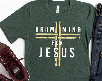 Drummer Drumming Drums Percussion I Jesus Christian Church T-Shirt, Band Shirt, Music shirt, Drum set, Drummer t-shirt, Music lover